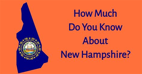 What Are Some Fun Facts About New Hampshire