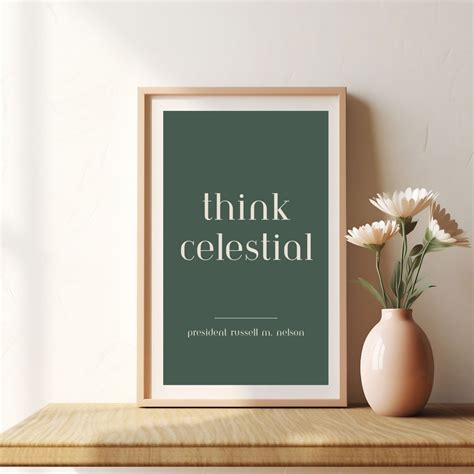 Think Celestial LDS Quotes Printable General Conference Etsy