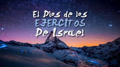 El DIOS de los ejércitos de Israel Gran Carpa Catedral YouTube