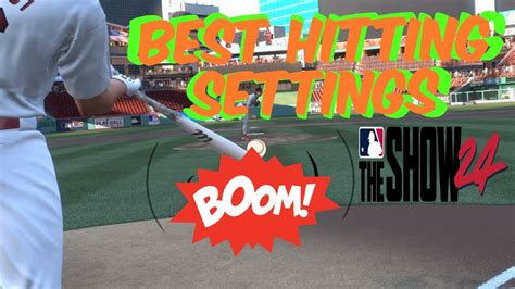 Best Hitting Settings In Mlb The Show 24 YouTube