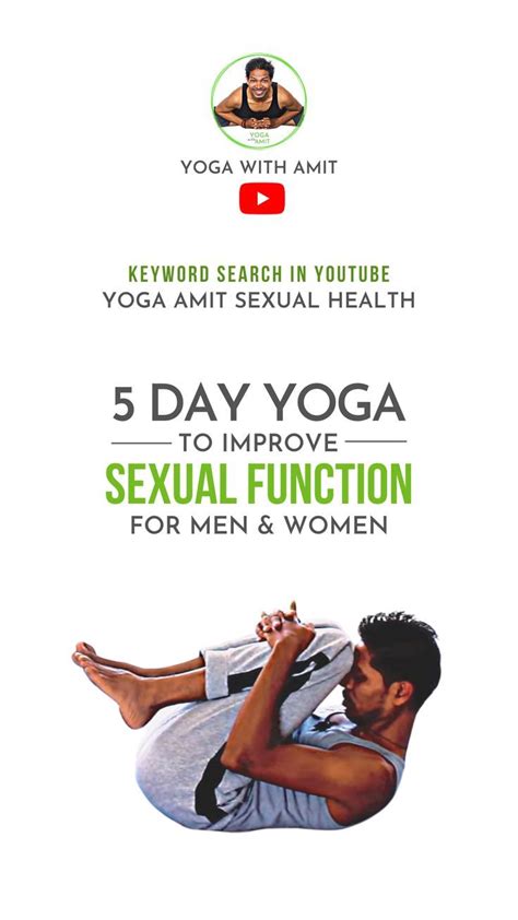 Sexual Energy Improvement Yoga With Amit Step By Step Practice Artofit