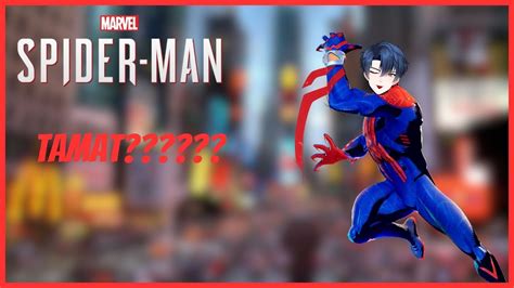 Spiderman Remasteredtamat Hari Ini Kahhhh Vtuber Indonesia Youtube