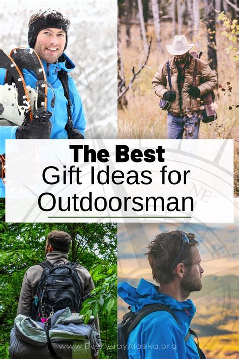 Great Gift Ideas For The Outdoorsman In Your Life Artofit