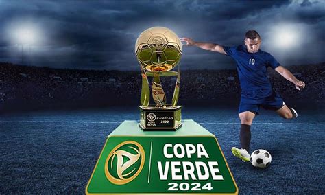 Cbf Divulga Tabela Detalhada Da Segunda Fase Da Copa Verde Voc