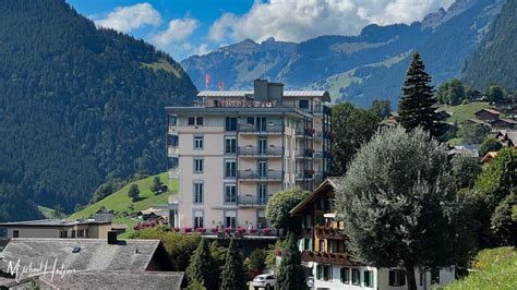 Hotel Belvedere Grindelwald Switzerland Hi Travel Tales