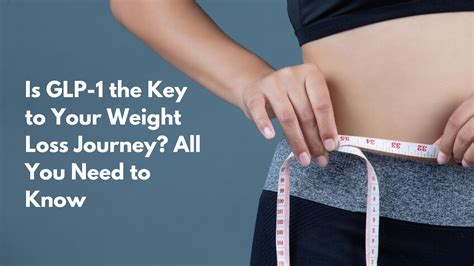 Is GLP 1 The Key To Your Medical Weight Loss Journey All You Need To