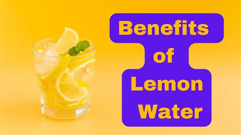 8 Benefits Of Lemon Water Youtube