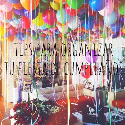 Daydream Tips Para Organizar Tu Fiesta De Cumplea Os