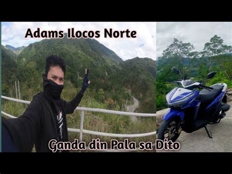 Unang Ride Sa Adams Ilocos Norte Ganda Din Pala Dito YouTube