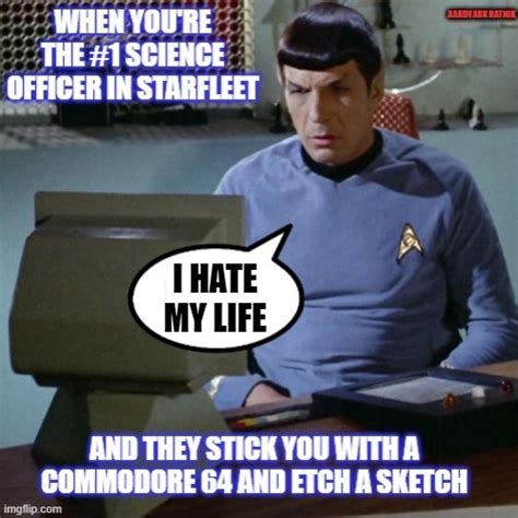 Spock S Not Happy Imgflip