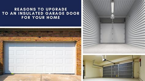 Reasons to Upgrade to an Insulated Garage Door for Your Home