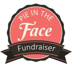 Pie in the Face Fundraiser on Pinterest