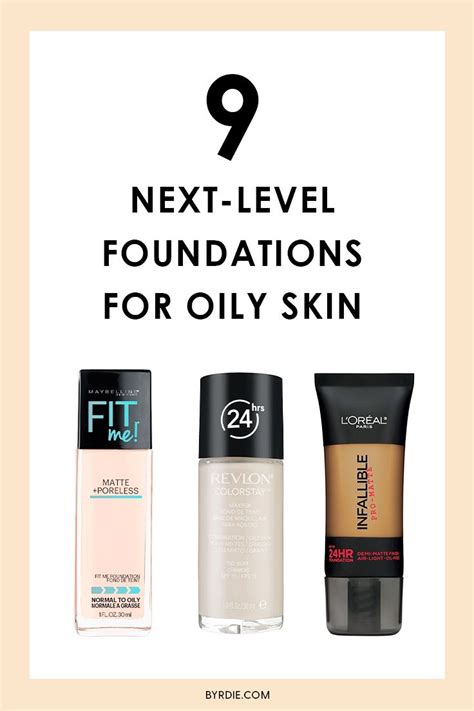 Its Official These Are The Best Drugstore Foundations For Oily Skin Best Drugstore