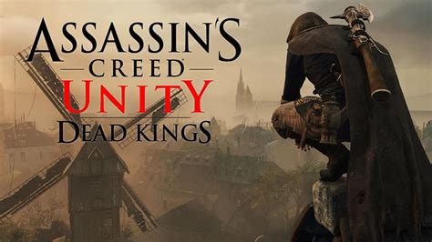 Gameplay Completa De Assassin Creed Unity Dead Kings Youtube