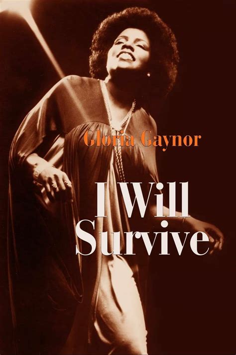 Gloria Gaynor I Will Survive Where To Watch And Stream Tv Guide