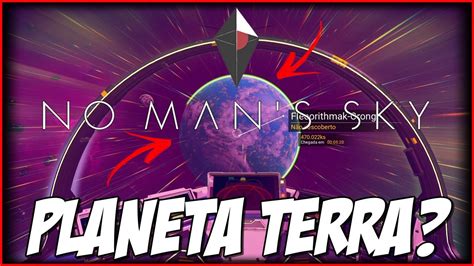 No Man S Sky Planeta Terra Esta O Espacial Insana Gameplay Em