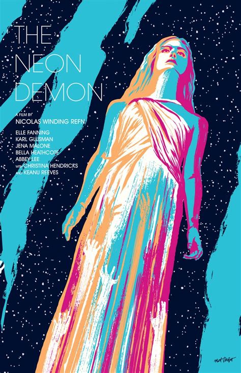 The Neon Demon Poster By Matt Talbot Film Posters Art Movie Poster
