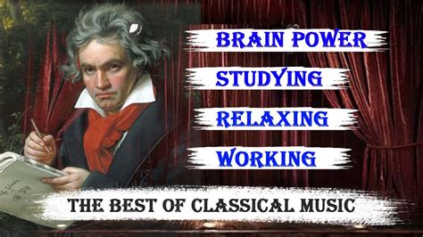 Classical Music For Studying Relaxing Working And Brain Power Mozart