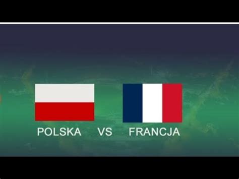 Skrót meczu Polska vs Francja 1 3 YouTube