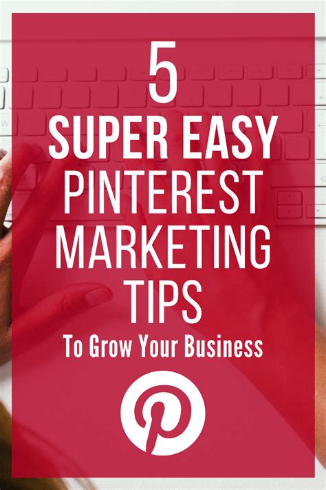 Pinterest Marketing Tips To Grow Your Business Pinterest Marketing Marketing Tips Online