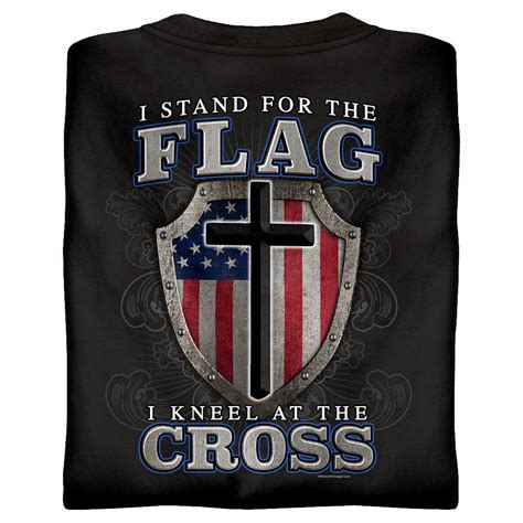 Stand For The Flag Kneel At The Cross Patriotic Christian T Shirts