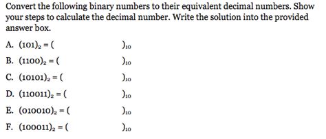 Solved Convert The Following Binary Numbers To Their