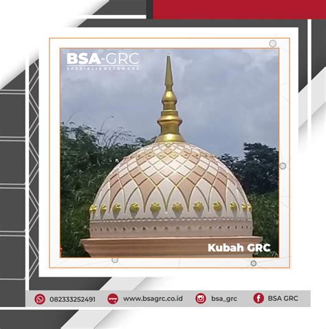 BSA GRC Foto Kubah GRC Krawangan GRC Dan Menara GRC Murah