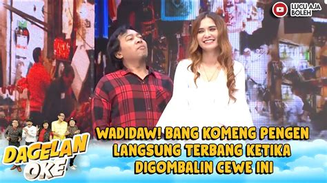 Wadidaw Bang Komeng Pengen Langsung Terbang Ketika Digombalin Cewe Ini