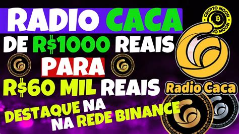 RADIO CACA AGORA DE R 1000 REAIS PARA R 61 000 REAIS DESTAQUE NA REDE