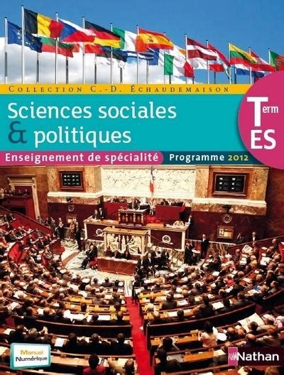 Sciences Economiques Sociales Term ES spécialité Sciences sociales et