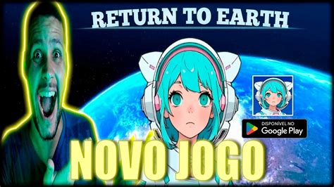 RETURN TO EARTH SAIU NOVO JOGO PRIMEIRA GAMEPLAY VALE A PENA JOGAR