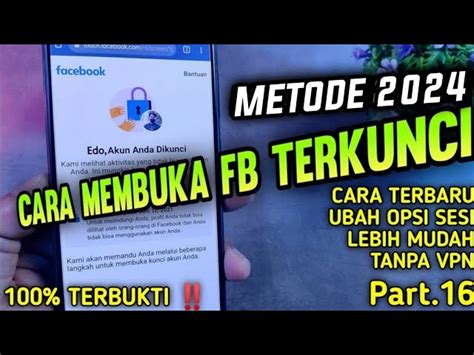 Cara Mudah Membuka Akun FB Terkunci Kita Hebat