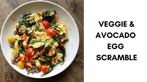 Veggie & Avocado Egg Scramble