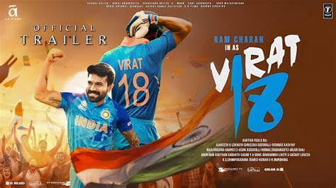 Virat Kohli Jersey No 18 Trailer Ram Charan Anushka Sharma