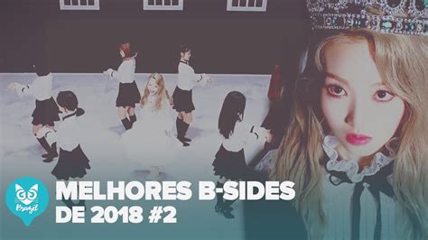 MELHORES B SIDES DE 2018 PARTE 2 YouTube