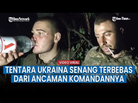 Tentara Ukraina Mengaku Senang Ditahan Pasukan Rusia Mengapa YouTube