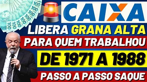 Caixa Liberou Bolada Para Quem Trabalhou De A Passo A