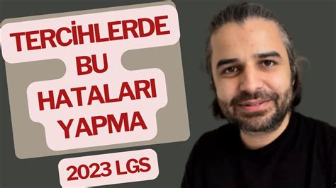 LGS 2023 TERCİHLERDE BU HATALARI YAPMA YouTube