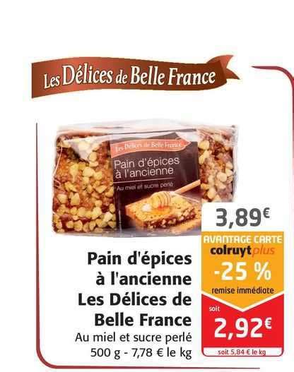 Promo Pain D Pices L Ancienne Les D Lices De Belle France Chez