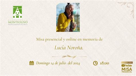 Misa Presencial Y Online En Memoria De Luc A Noro A Youtube