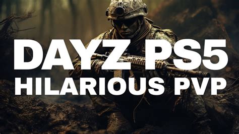 This Is Dayz Official Dayz Ps Pvp Youtube