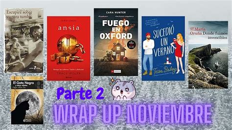 WRAP UP NOVIEMBRE 2022 PARTE 2 YouTube