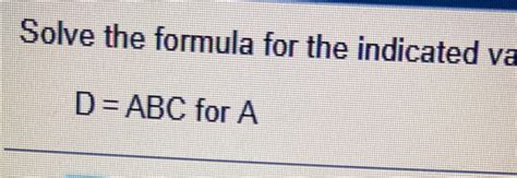 Solved Solve The Formula For The Indicated Va Dabc For A Math