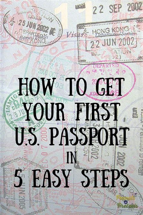 How To Get Your First U S Passport In Easy Steps Peanuts Or Pretzels