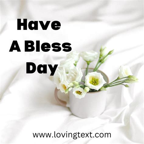 100 Have A Bless Day Wishes Quotes Loving Text