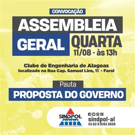 Sindpol Alagoas Sindpol realizará assembleia geral para os PCs