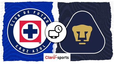 Cruz Azul Vs Pumas En Vivo Horario Y Dónde Ver Por Tv Hoy El Partido