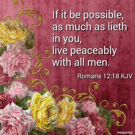 Romans 1218 Kjv If It Be Possible As Much As Lieth In You Live