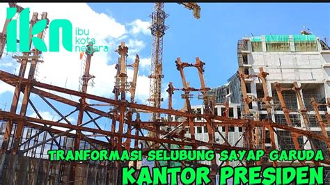 Ikn Era Dunia Makin Kokoh Tranformasi Struktur Bilah Garuda Kantor