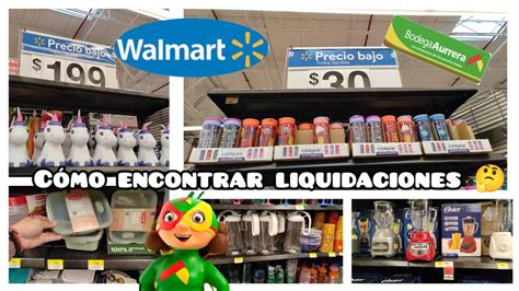 COMO ENCONTRAR LIQUIDACIONES 01 02 03 Te Digo Como WALMART BODEGA